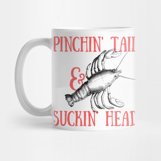 Pinchin' Tails & Suckin' Heads Crawfish by chrissyloo